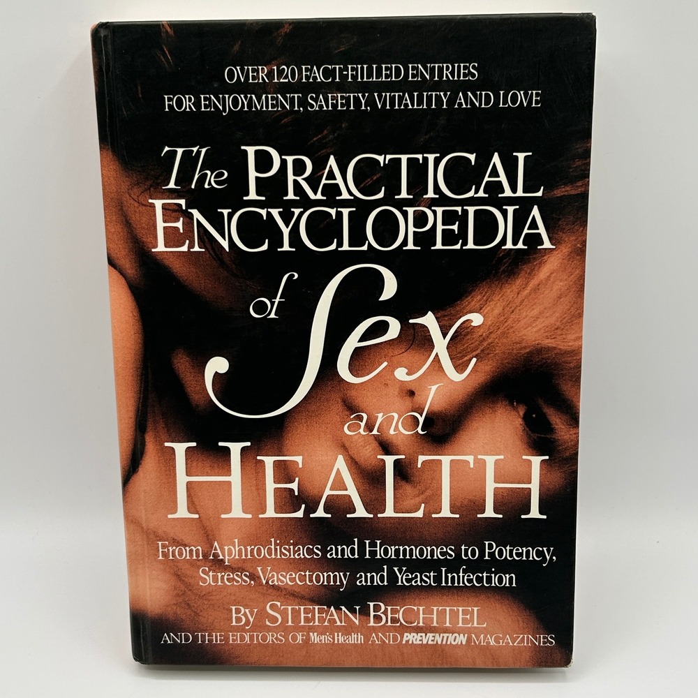 The Practical Encyclopedia of Sex‎ and Health Bechtel Hardcover 
1993 120 Facts
